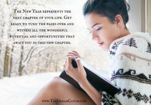next chapter of your life - image The-New-Year-represents-the-next-chapter-of-your-life.-Get-ready-to-turn-the-pages-over-and-witness-all-the-wonderful-potential-and-opportunities-that-await-you-in-this-new-chapter.-300x210 on https://thedreamcatch.com