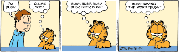 How to Make Time for Your Dream Projects When You’re Too Busy - image busy-garfield on https://thedreamcatch.com