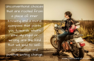 Unconventional choices Quote - image Unconventional-choices-Quote-300x197 on https://thedreamcatch.com