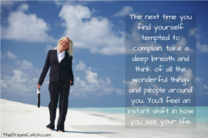 Complain Quote - image Complain-Quote-300x200 on https://thedreamcatch.com