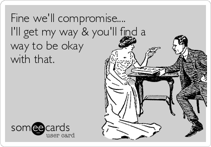 5 Things You Should Not Compromise On - image compromise-ecard on https://thedreamcatch.com