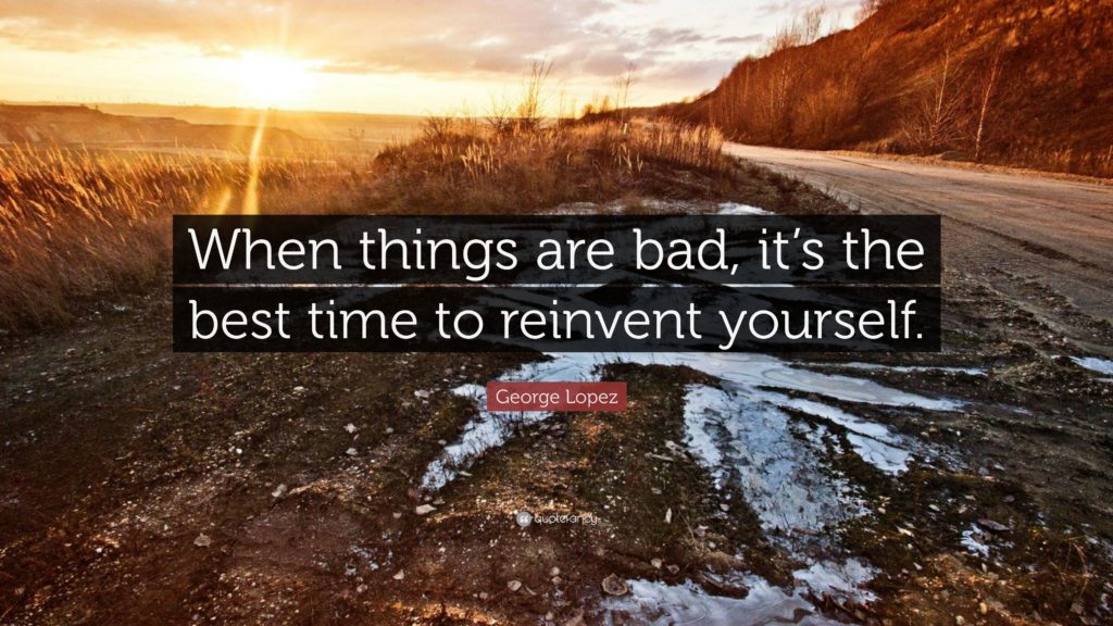 4 Signs That You Need to Reinvent Yourself - image reinvent-quote-1-1024x576 on https://thedreamcatch.com