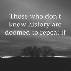 4 Important Things We Can Learn From History - image history-quote-300x298 on https://thedreamcatch.com