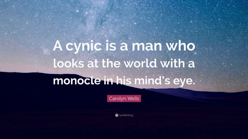 Why Our World Still Needs Idealism - image cynic-quote-1024x576 on https://thedreamcatch.com