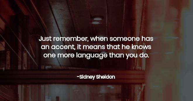 Why We Need to Stop Accent Shaming and Discrimination - image sidneyquote on https://thedreamcatch.com