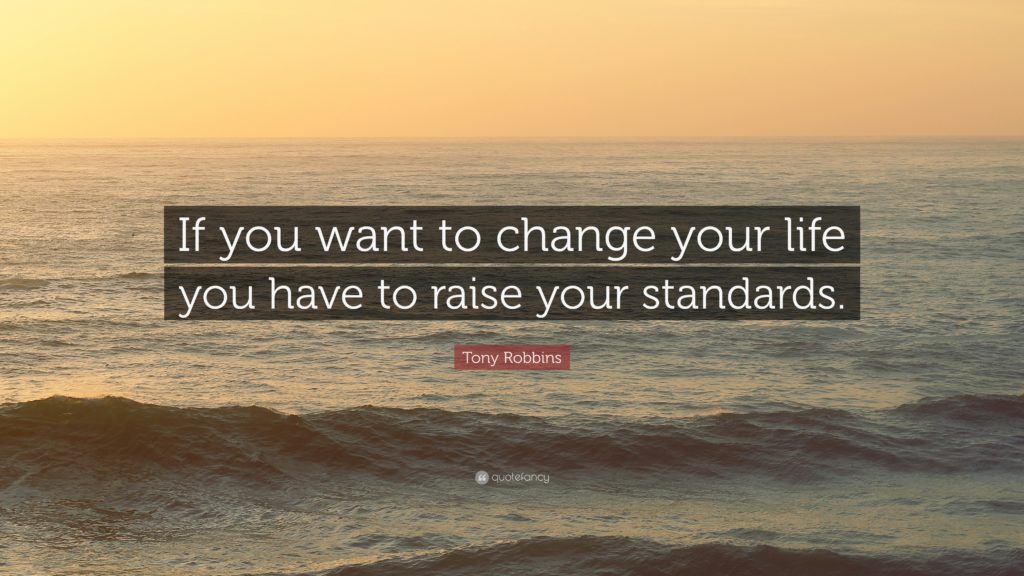 The Importance of Having Standards for Your Life - image standardsquote-1024x576 on https://thedreamcatch.com
