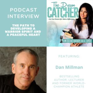 Dan Millman Podcast Artwork - image Dan-Millman-Podcast-Artwork-300x300 on https://thedreamcatch.com
